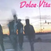 Dolce Vita - Dolce Vita