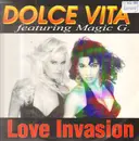 12inch Vinyl Single - Dolce Vita Featuring Magic G. - Love Invasion