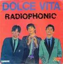 7inch Vinyl Single - Dolce Vita - Radiophonic / Mémoire