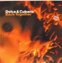 12inch Vinyl Single - Dolce & Cubana - Back Together