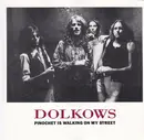 7'' - Dolkows - Pinochet Is Walking On My Street