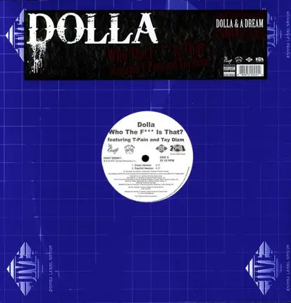 Dolla - Who The Fuck Is That (ft.T-Pain)