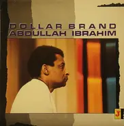 Dollar Brand, Abdullah Ibrahim - Dollar Brand / Abdullah Ibrahim