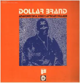 Dollar Brand - Anatamy Of A South African Village