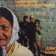 LP - Dollar Brand - Mannenberg ~ 'Is Where It's Happening' - Insert included
