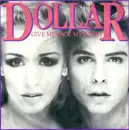 7inch Vinyl Single - Dollar - Give Me Back My Heart