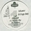 12'' - Dollar - It's Nature's Way (No Problem)