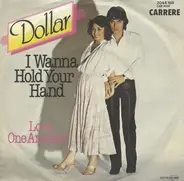 Dollar - I Wanna Hold Your Hand