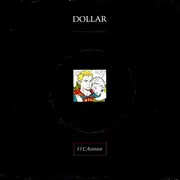 7'' - Dollar - O L'Amour