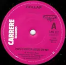 7'' - Dollar - Love's Gotta Hold On Me