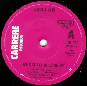 Dollar - Love's Gotta Hold On Me