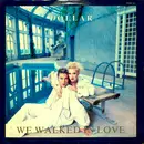 12inch Vinyl Single - Dollar - We Walked In Love