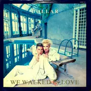 12inch Vinyl Single - Dollar - We Walked In Love