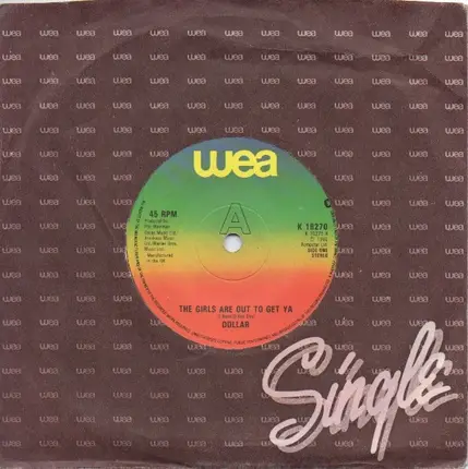 Dollar - The Girls Are Out To Get Ya