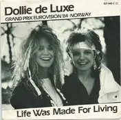 Dollie De Luxe - Life Was Made For Living