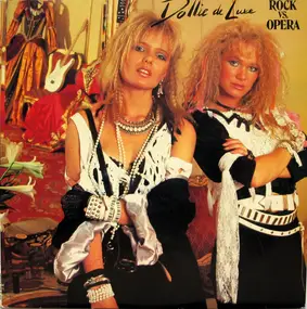 Dollie De Luxe - Rock vs. Opera