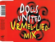 Dolls United - Urmel-Lied-Mix