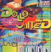 12inch Vinyl Single - Dolls United Feat. Jim Knopf & Lukas Der Lokomotivführer - Eine Insel Mit Zwei Bergen