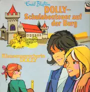 Dolly - Dolly -  Schulabenteuer auf der Burg & Klassensprecherin Dolly