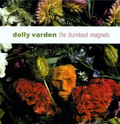 DOLLY VARDEN - DUMBEST MAGNEST