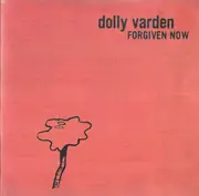 CD - Dolly Varden - Forgiven Now