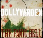 Dolly Varden - The Panic Bell