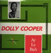 Dolly Cooper - Ay La Bah