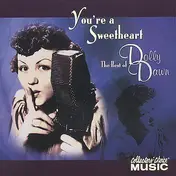 Dolly Dawn - You're A Sweetheart The Best Of Dolly Dawn
