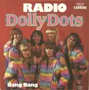 7inch Vinyl Single - Dolly Dots - Radio