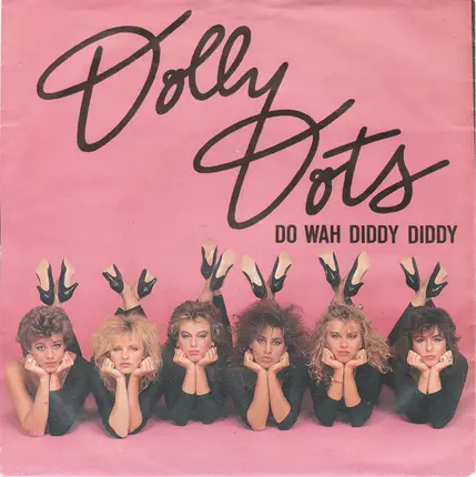 Dolly Dots - Do Wah Diddy Diddy
