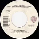 7inch Vinyl Single - Dolly Parton , Linda Ronstadt , Emmylou Harris - Telling Me Lies