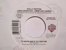 7inch Vinyl Single - Dolly Parton , Linda Ronstadt , Emmylou Harris - To Know Him Is To Love Him