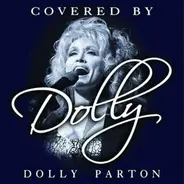Dolly Parton - Covered By Dolly