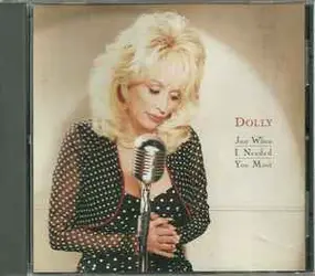 Dolly Parton - Just When I Needed You Most