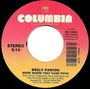 7inch Vinyl Single - Dolly Parton - More Where That Came From / I'll Make Your Bed