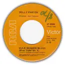 7inch Vinyl Single - Dolly Parton - Mule Skinner Blues (Blue Yodel No. 8) / More Than Their Share