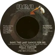 Dolly Parton - Save The Last Dance For Me