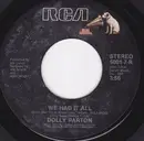7inch Vinyl Single - Dolly Parton - We Had It All