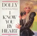 7inch Vinyl Single - Dolly Parton With Smokey Robinson - I Know You By Heart