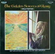 Dolly Parton - The Golden Streets Of Glory