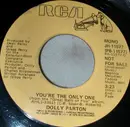 7inch Vinyl Single - Dolly Parton - You're The Only One