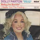 7inch Vinyl Single - Dolly Parton - Baby I'm Burnin'