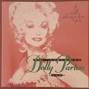 Dolly Parton - I Will Always Love You/The Essential Dolly Parton One