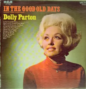 Dolly Parton - In the Good Old Days (When Times Were Bad)