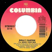 7inch Vinyl Single - Dolly Parton - More Where That Came From / I'll Make Your Bed