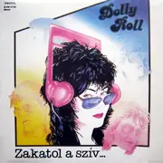 LP - Dolly Roll - Zakatol A Szív...