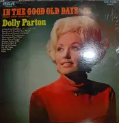 LP - Dolly Parton - In The Good Old Days (When Times Were Bad)