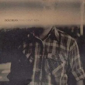 Dolorean - You Can't Win