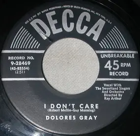 Dolores Gray - I Don't Care / Two Other People