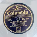 Schellack - Dolores Gray - You Can't Be True, Dear / The Night Has A Thousand Eyes